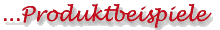 Produktbeispiele